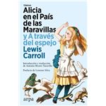 Alicia en el País de las Maravillas y A través del espejo