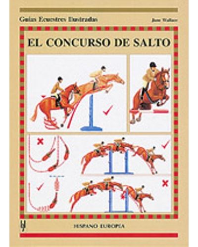 Editorial Hispano Europea, S.a. El Concurso De Salto