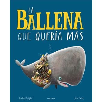La ballena que quería más