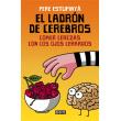 El ladrón de cerebros. Comer cerezas con los ojos cerrados