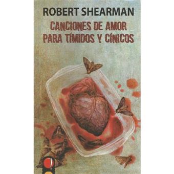 Canciones de amor para tímidos y cínicos
