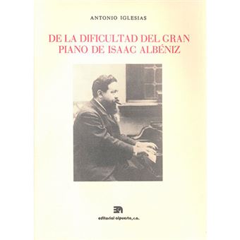 De la dificultad del gran piano de