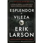 Esplendor y vileza