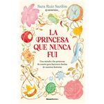La princesa que nunca fui