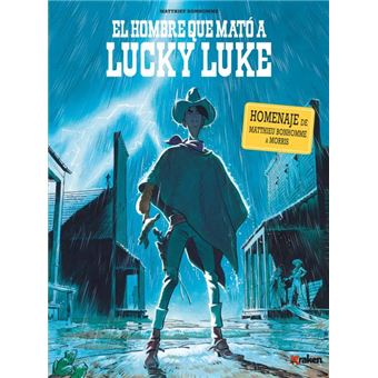 El hombre que mató a Lucky Luke