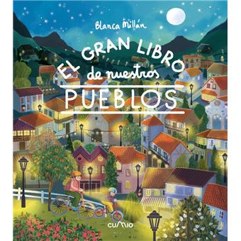El Gran Libro De Nuestros Pueblos