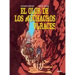 El olor de los muchachos voraces