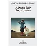 Alguien bajo los parpados