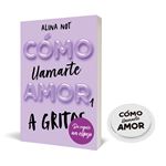 Pack Cómo Llamarte Amor 1 A gritos + Espejo