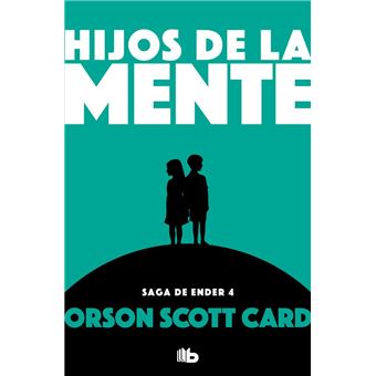 Hijos de la mente (Saga de Ender 4)