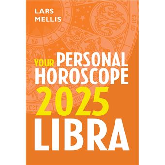 Libra 2025: Your Personal Horoscope - 1