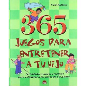 365 juegos para entretener a tu hijo