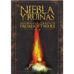 Niebla Y Ruinas Historias En El Corazon De Fromsoftware