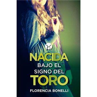 Nacida bajo el signo del Toro