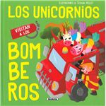 Los Unicornios Visitan A Los Bomberos