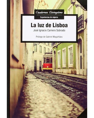 La Luz De lisboa libro josé ignacio carnero sobrado español