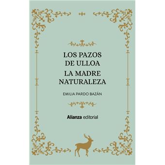 Los Pazos de Ulloa. La madre naturaleza