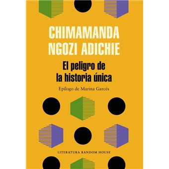 El peligro de la historia única