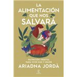 La alimentación que nos salvará