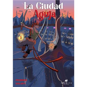 La Ciudad Aguja