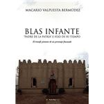 Blas Infante, Padre De La Patria E Hijo De Su Tiempo