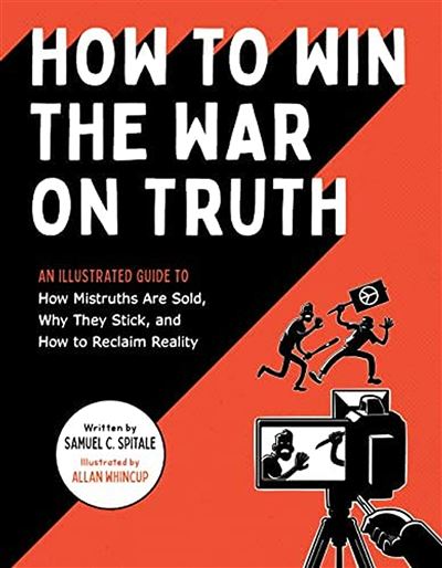 How To Win The War On Truth