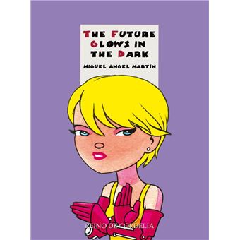 The Future Glows In The Dark