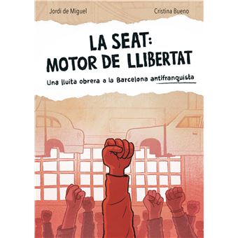 La Seat: Motor De Llibertat