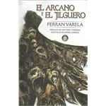 Arcano y el jilguero, el