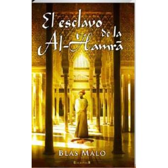 El esclavo de la Al-Hamrã