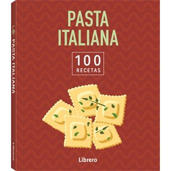 100 Recetas Pasta Italiana