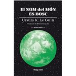 El Nom Del Mon Es Bosc-Ne