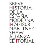 Breve historia de la España moderna (1474-1808)