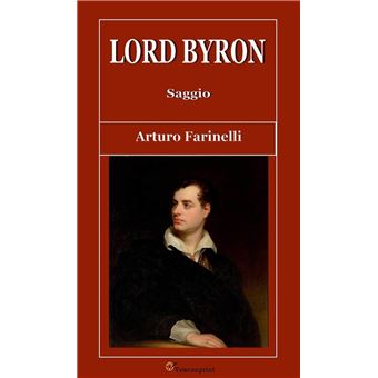 Lord Byron. Saggio - 1