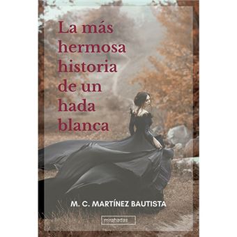 La más hermosa historia de un hada blanca