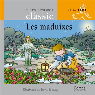 Combel Editorial Les Maduixes