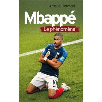Mbappé - Le phénomène - 1