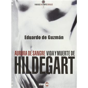 Aurora de sangre. Vida y muerte de Hildegart - 1