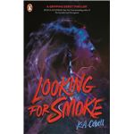 Looking For Smoke