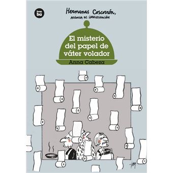 Hermanas Coscorrón. El misterio del papel de váter volador