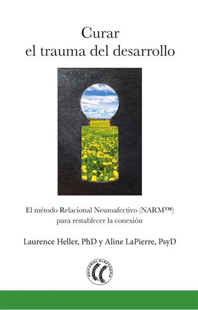 Libro Curar El trauma del varios autores relacional neuroafectivo narm para restablecer la desarrollocurar epub