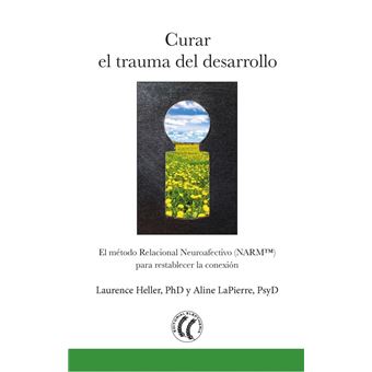 Curar el trauma del desarrollo