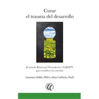 Curar el trauma del desarrollo
