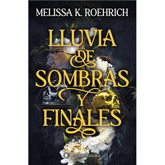 Lluvia De Sombras Y Finales