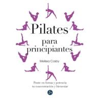 Programa paso a paso de Pilates con banda elástica. Libro y DVD