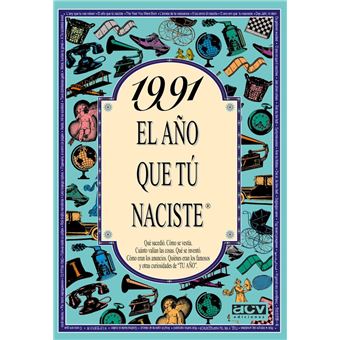 1991 El Año Que Tu Naciste