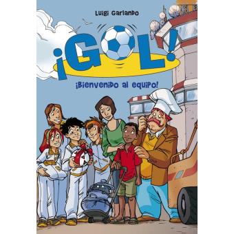 Bienvenido al equipo (Serie ¡Gol! 17)