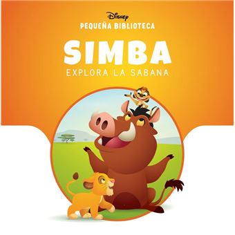 Pequeña Biblioteca Disney. Simba explora la sabana
