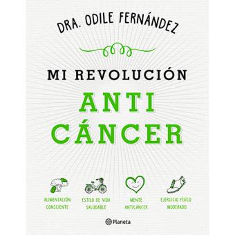 Mi revolución anticáncer
