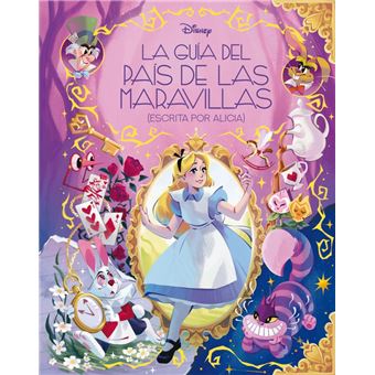 La guía del País de las Maravillas (escrita por Alicia)